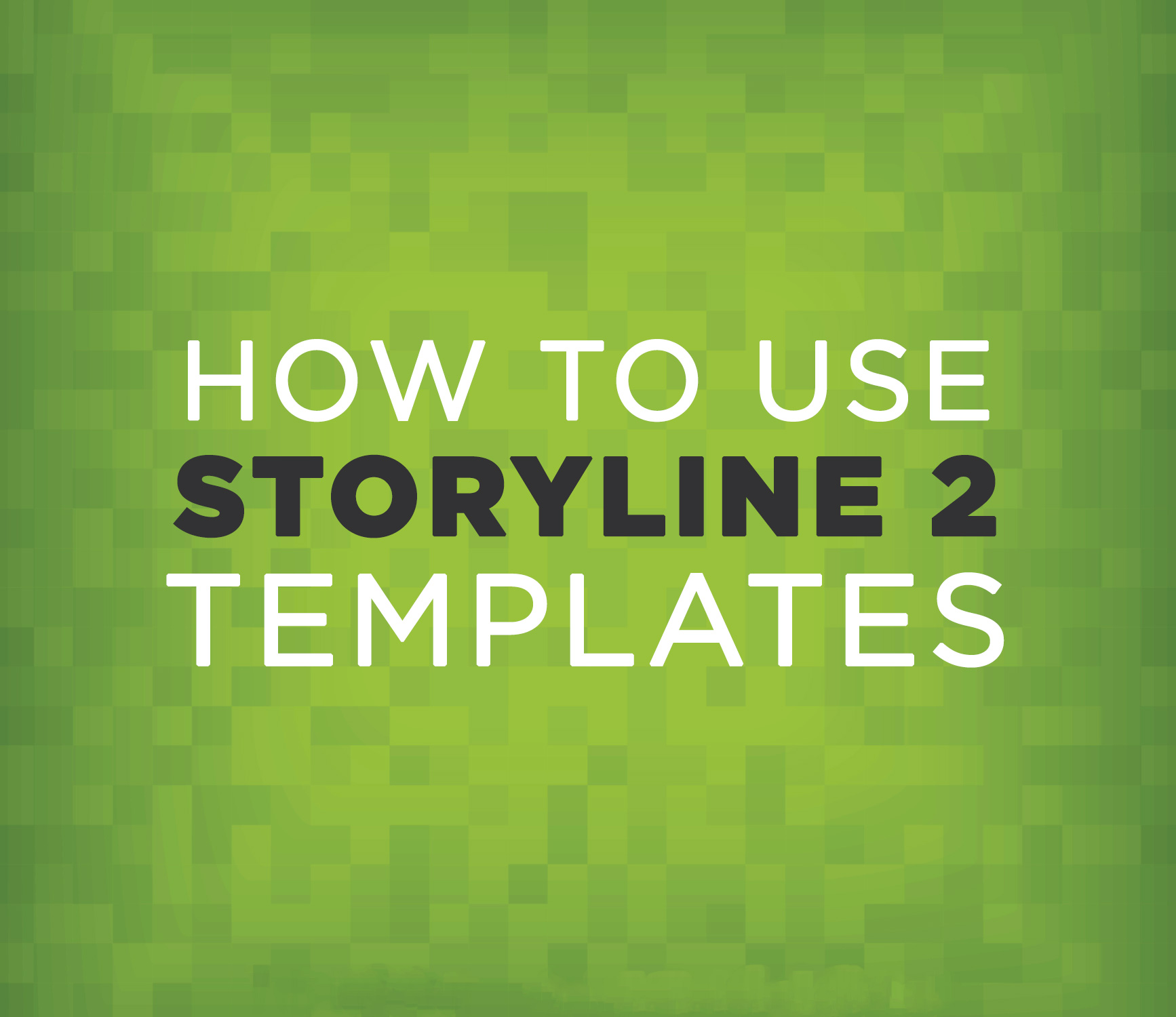 Storyline 2 Templates Free